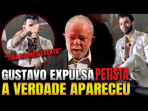 GUSTAVO LIMA EXPULSA PETlSTA. A VERDADE!