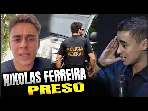 Nikolas Ferreira PRESO!