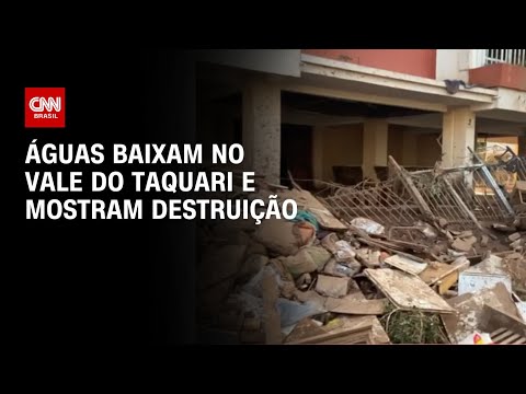 Águas baixam no Vale do Taquari e mostram destruição | CNN PRIME TIME