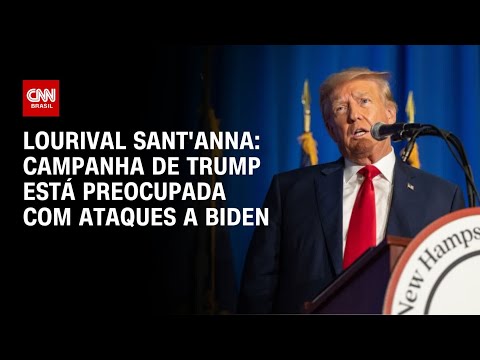 Lourival Sant´Anna: Campanha de Trump está preocupada com ataques a Biden | CNN PRIME