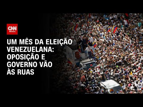 Um mês da eleição venezuelana: Oposição e governo vão às ruas | CNN PRIME TIME