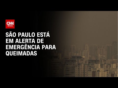 São Paulo está em alerta de emergência para queimadas | CNN NOVO DIA