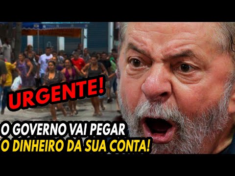 GOVERNO VAI R0UBAR a sua conta! Tire AGORA o seu DINHEIRO! Aprenda como.