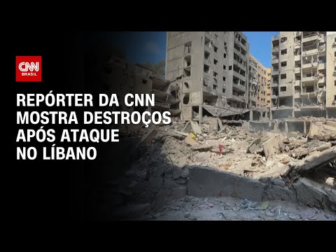 Repórter da CNN mostra destroços após ataque no Líbano | CNN ARENA