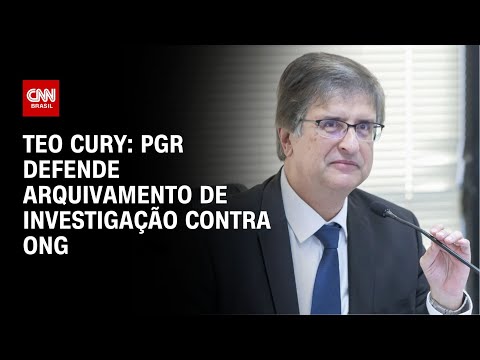 Teo Cury: PGR defende arquivamento de investigação contra ONG | CNN NOVO DIA