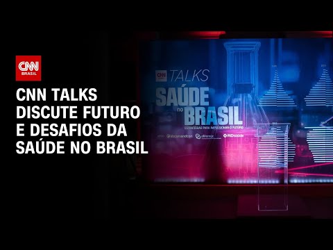 CNN Talks discute futuro e desafios da saúde no Brasil | CNN Prime Time