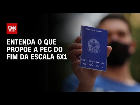 Entenda o que propõe a PEC do fim da escala 6×1 | CNN NOVO DIA